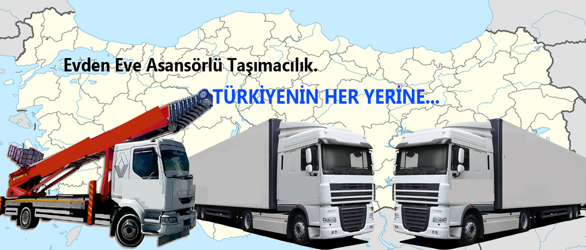 Tüm İllere Evden Eve Eve Nakliyat Sigortalı Ambalajlı Marangozlu Asansörlü Garantili Nakliyat